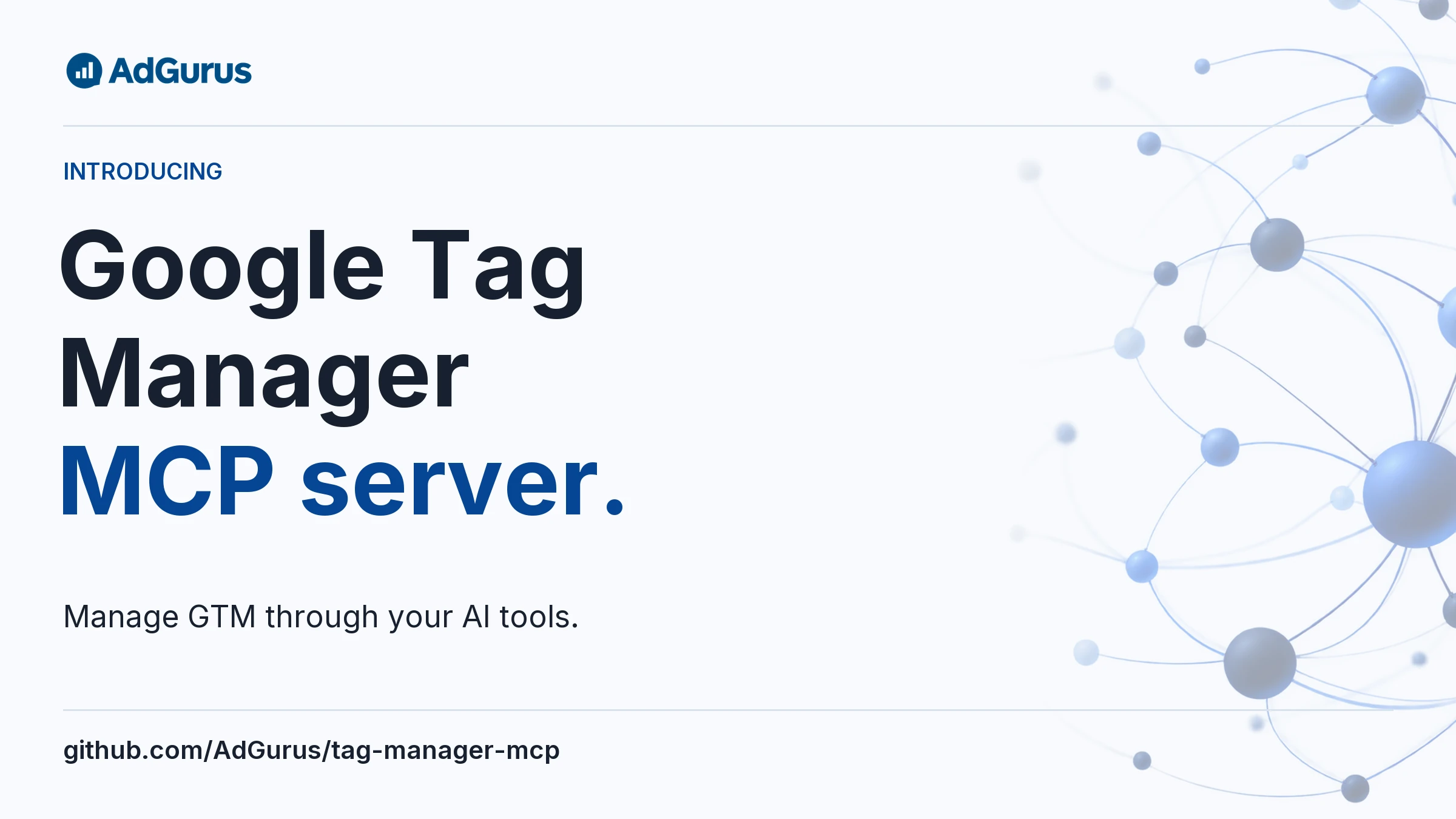 AdGurus introduces its Google Tag Manager MCP server